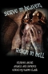 Serve in Heaven, Reign in Hell